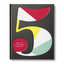 Load image into Gallery viewer, Book - 5: WHERE WILL YOU BE FIVE YEARS FROM TODAY?